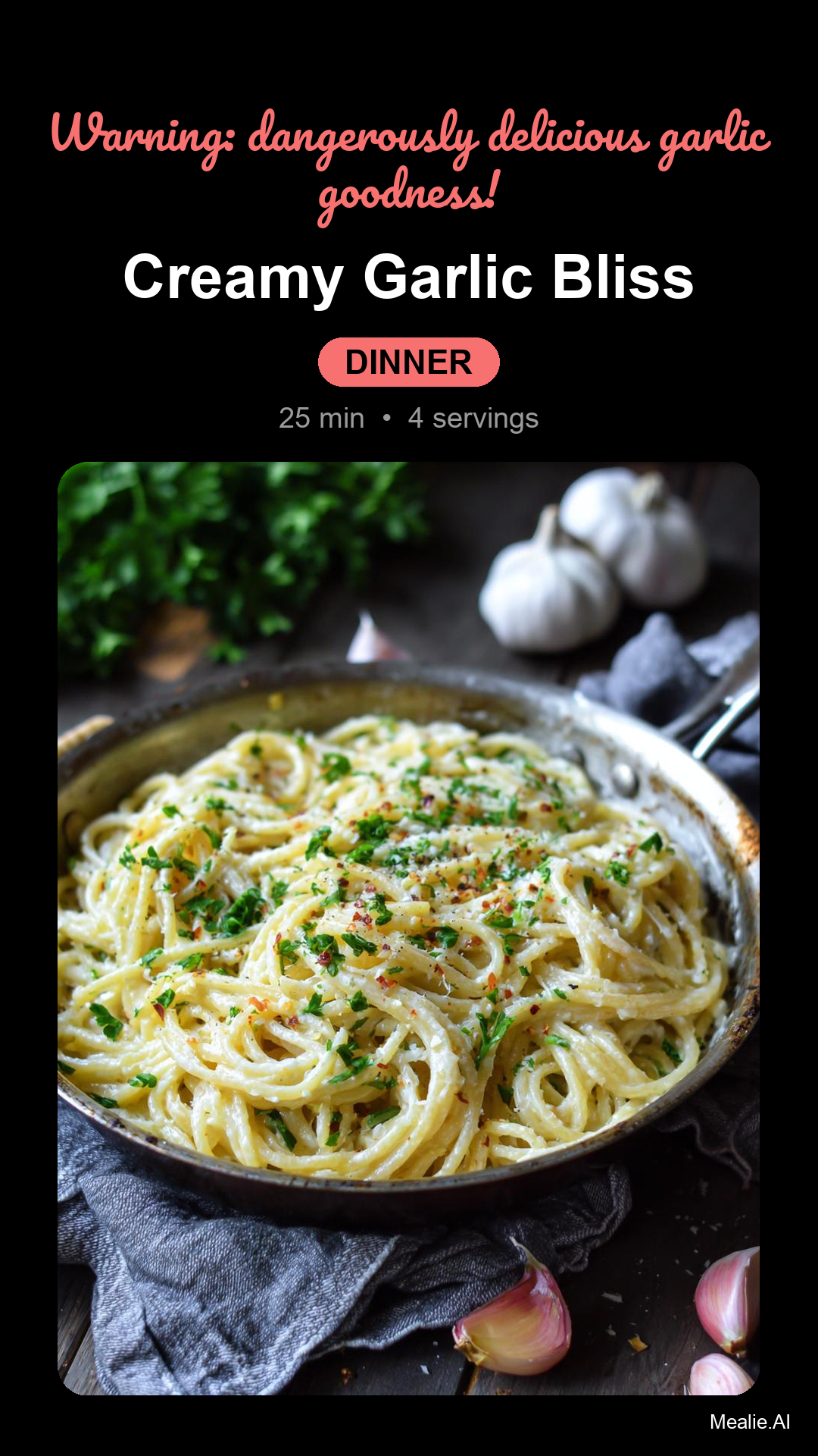 Creamy Garlic Bliss - delicious creamy garlic pasta